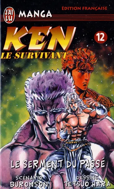 Ken le survivant. Vol. 12. Le serment du passé