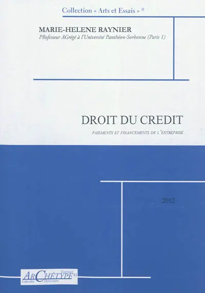 Droit du crédit : paiements et financements de l'entreprise