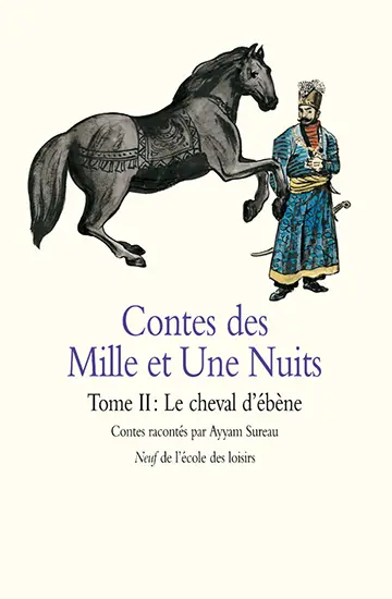 Contes des 1001 nuits. Vol. 2