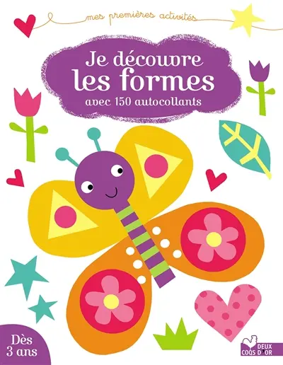 Je découvre les formes : avec 150 autocollants