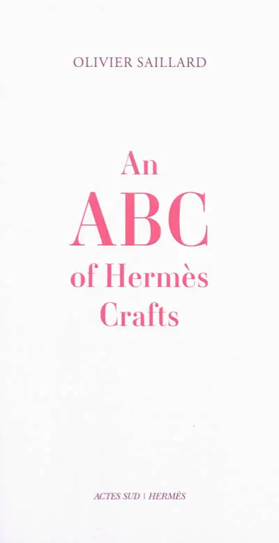An ABC on Hermès crafts