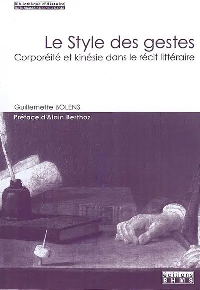Le style des gestes : corporéité et kinésie dans le récit littéraire