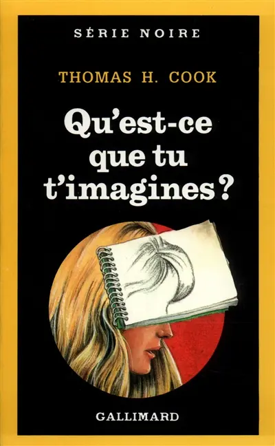 Qu'est-ce que tu t'imagines ?