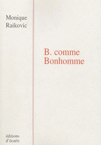 B. comme Bonhomme
