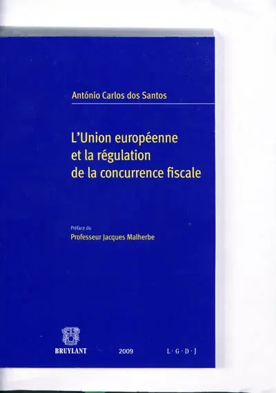 L'Union européenne et la régulation de la concurrence fiscale