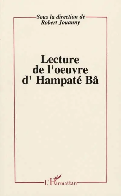 Lectures de l'oeuvre d'Hampaté Bâ