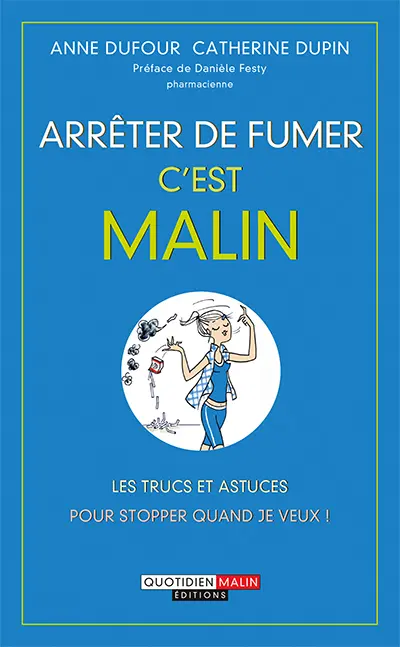 Arrêter de fumer, c'est malin