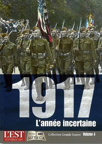 1917, l'année incertaine