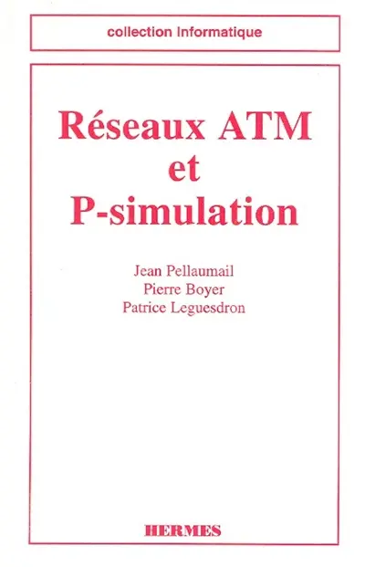 Réseaux ATM et P-simulation
