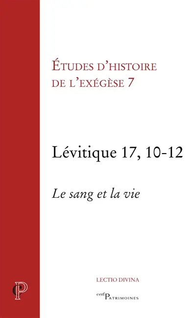 Lévitique 17, 10-12 : le sang et la vie