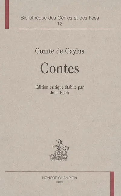 Le retour du conte de fées, 1715-1175. Vol. 1. Contes