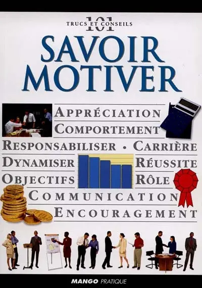 Savoir motiver