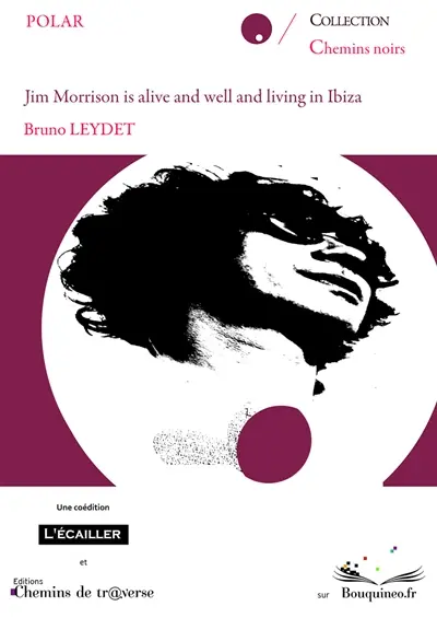 Jim Morrison is alive, and well, and living in Ibiza