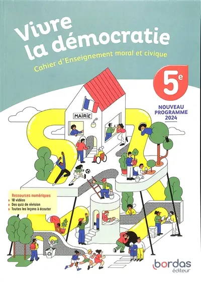 Vivre la démocratie : cahier d'enseignement moral et civique, 5e : nouveau programme 2024