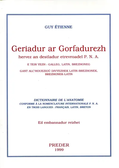 Geriadur ar gorfadurezh. Dictionnaire de l'anatomie