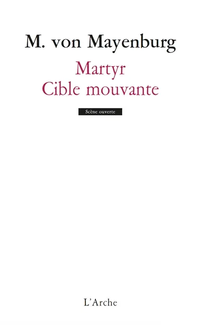 Martyr. Cible mouvante