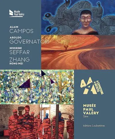 4 à 4, 4 expositions, 4 artistes : Alain Campos, Aroldo Governatori, Nissrine Seffar, Zhang Hong Mei : exposition, Sète, Musée Paul Valéry, 12 février-8 mai 2022