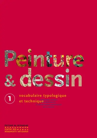 Peinture & dessin : vocabulaire typologique et technique