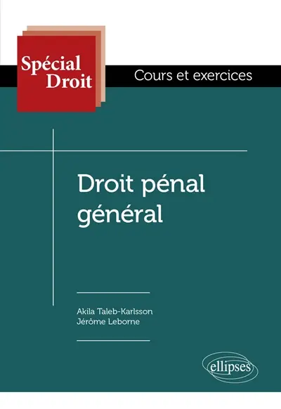 Droit pénal général : cours et exercices