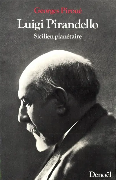 Luigi Pirandello : Sicilien planétaire