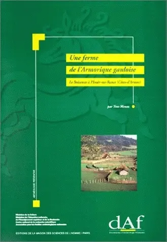 Une ferme de l'Armorique gauloise : Le Boisanne à Plouër-sur-Rance (Côtes-d'Armor)