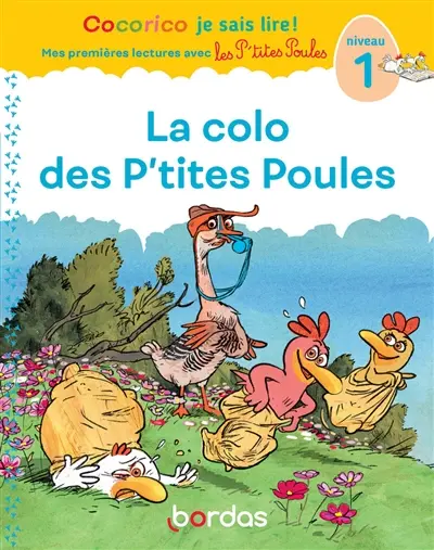 La colo des p'tites poules : niveau 1