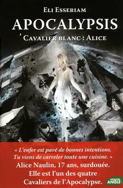 Apocalypsis. Cavalier blanc : Alice