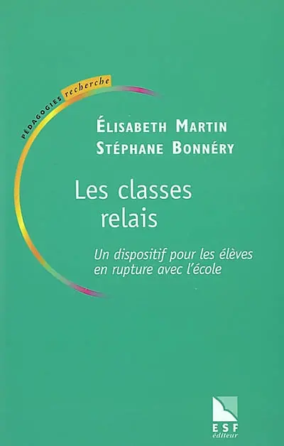 Les classes relais : un dispositif pour les élèves en rupture avec l'école