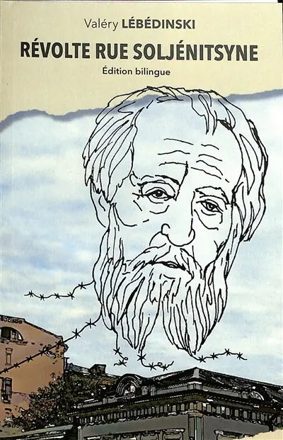 Révolte rue Soljénitsyne