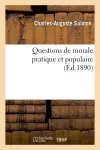 Questions de morale pratique et populaire
