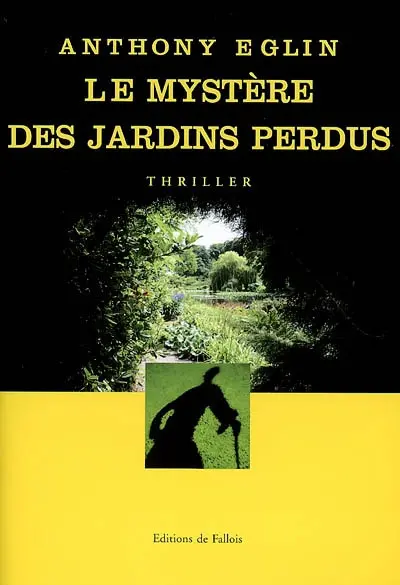 Le mystère des jardins perdus