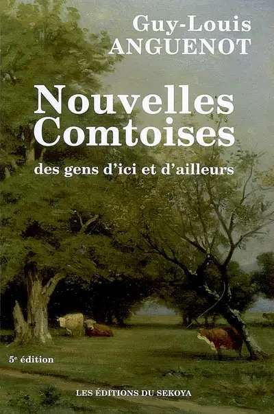 Nouvelles comtoises : des gens d'ici et d'ailleurs...