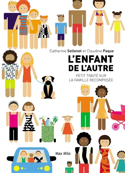 L'enfant de l'autre : petit traité sur la famille recomposée