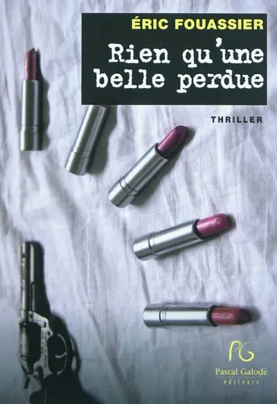 Rien qu'une belle perdue