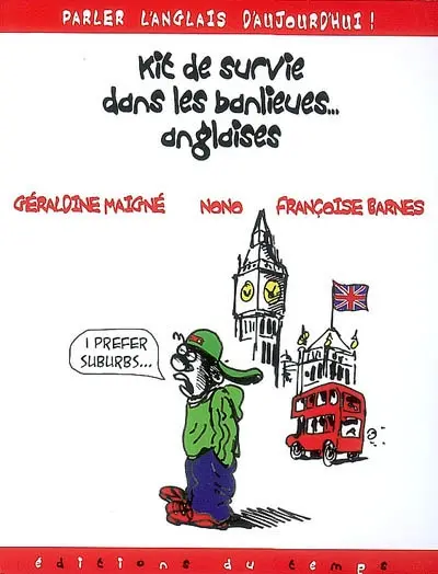Kit de survie dans les banlieues... anglaises