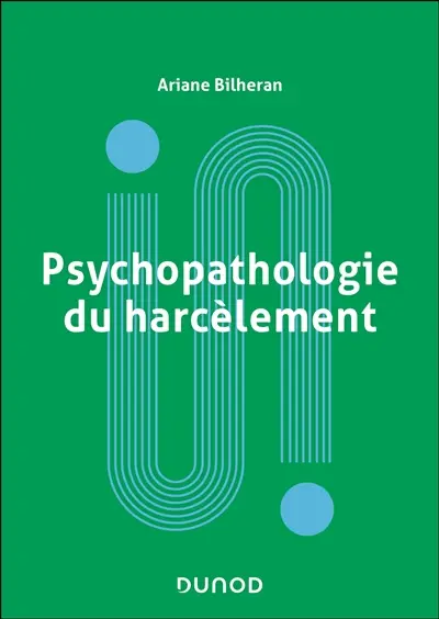 Psychopathologie du harcèlement