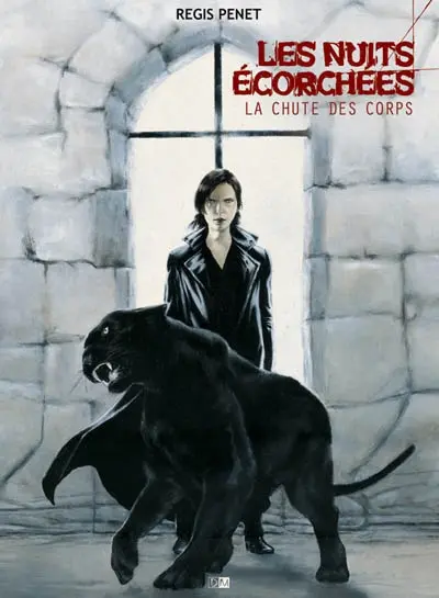 Les nuits écorchées. Vol. 2. La chute des corps