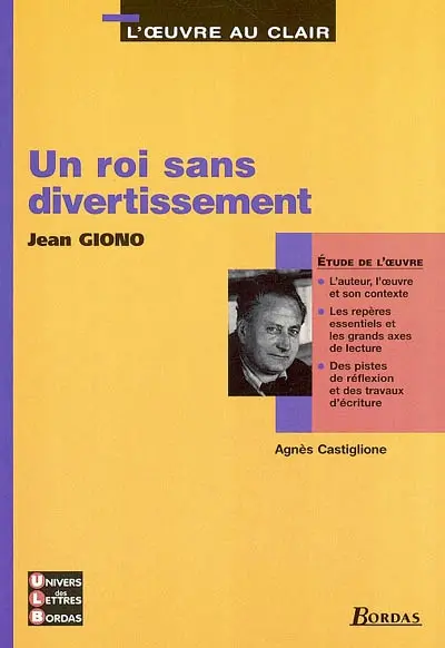Un roi sans divertissement, Jean Giono