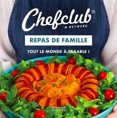 Repas de famille : tout le monde à taaable !