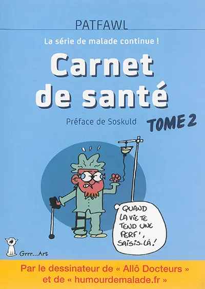 Carnet de santé. Vol. 2