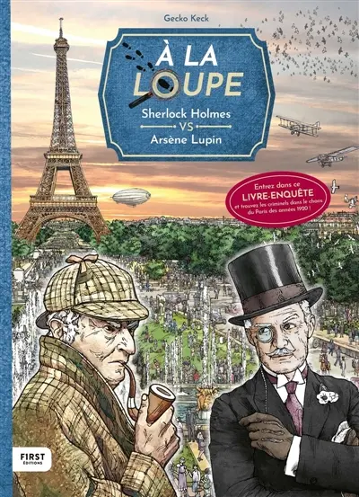 A la loupe : Sherlock Holmes VS Arsène Lupin