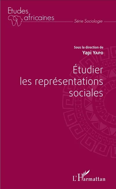 Etudier les représentations sociales