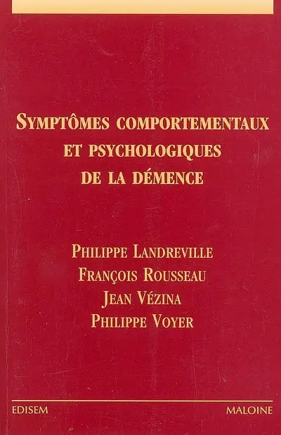 Symptômes comportementaux et psychologiques de la démence