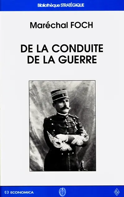 De la conduite de la guerre : la manoeuvre pour la bataille