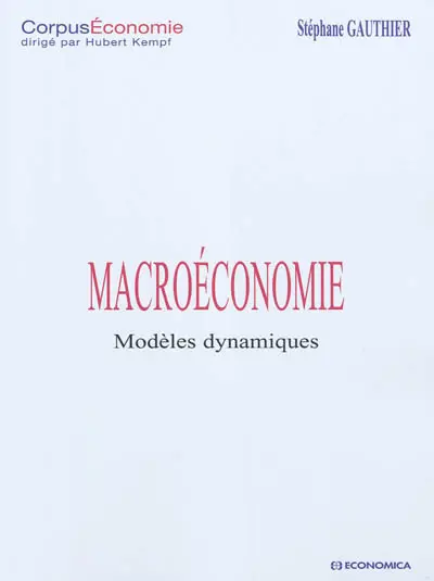 Macroéconomie : modèles dynamiques