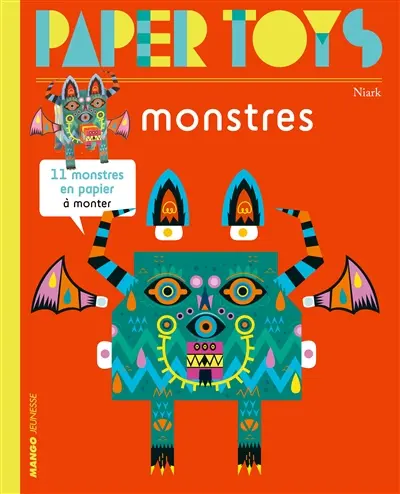 Monstres : 11 monstres en papier à monter