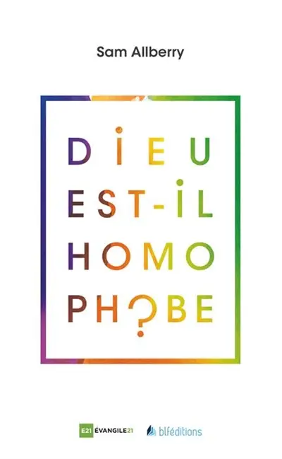 Dieu est-il homophobe ?
