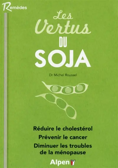 Les vertus du soja