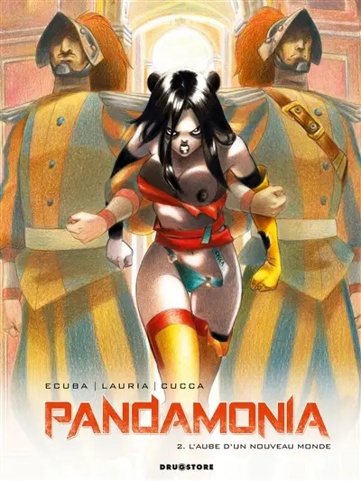 Pandamonia. Vol. 2. L'aube d'un nouveau monde