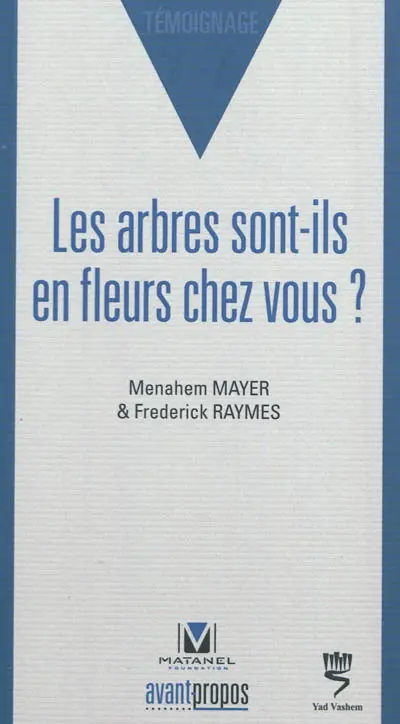 Les arbres sont-ils en fleurs chez vous ?